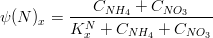  \psi (N)_x = \frac{{C_{NH_4} + C_{NO_3}}} {{K^N_x + C_{NH_4} + C_{NO_3}}} 