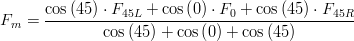 F_m=\frac{\cos\left(45\right)\cdot F_{45L}+\cos\left(0\right)\cdot F_{0}+\cos\left(45\right)\cdot F_{45R}}{\cos\left(45\right)+\cos\left(0\right)+\cos\left(45\right)}